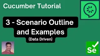 3 | Cucumber Tutorial | Scenario Outline/Scenario Template | Examples/Scenarios | Data Driven