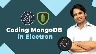 Programming MongoDB Database in Electron JS (How to use Mongo in Electron)