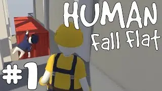 Human Fall Flat: E1 - No Pants Policeman