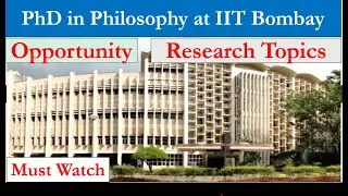 PhD in Philosophy at IIT Bombay   || Research Topics & Opportunity 