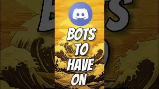 DISCORD Bots To Have On YOUR Server | Part 4 👌