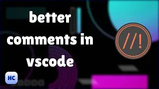 better comments vscode extension | Vscode extensions