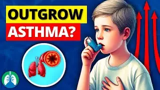 Can You REALLY Outgrow Asthma?