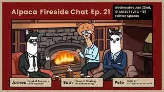 Alpaca Fireside Chat 21 (June 22nd, 2022)