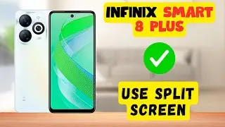 Use Split Screen Infinix Smart 8 Plus || How to set split screens || Split screen settings