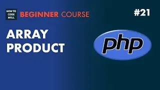 21: How to calculate the product of a PHP array - PHP 7 Tutorial