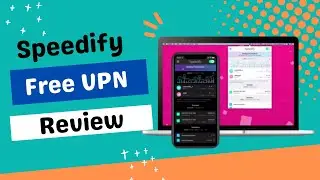 Speed Up Your Internet Connection with Speedify Free VPN - Review