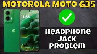 Motorola Moto G35 Headphone Jack Not Working problem || How to solve the headphone jack problem