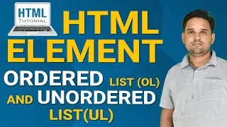 HTML Element Order list (ol) and Unordered list (ul) | HTML List