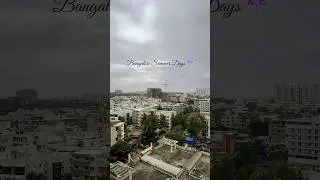 Bangalore Rainy Days 