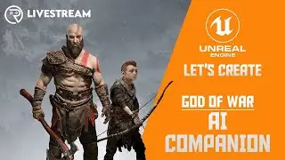 Unreal Engine 5 Live Class - Let's Create God of War: AI Companions