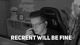 Recrent will be fine