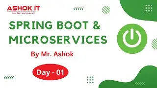 Spring Boot | Session - 01 | Ashok IT