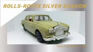 ROLLS-ROYCE SILVER SHADOW  Масштабная модель СССР 1:43 #diecast #rollsroyce #silvershadow #car