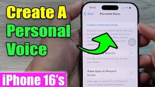 iPhone 16/16 Pro Max: How to Create A Personal Voice