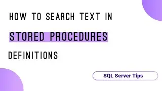 Search Text in Stored Procedure in SQL Server