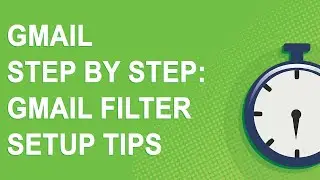 Gmail step by step: gmail filter setup tips (2021)