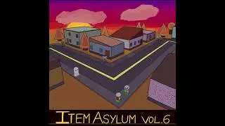 Prelude 2 - Item Asylum