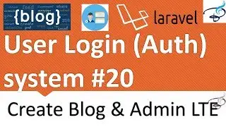 Laravel - Create Blog and Admin Panel | Create User Login(Auth) system #20