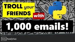 TROLL your FRIENDS with 1,000 EMAILS using Python | Python Pranks