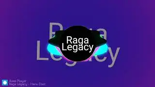 RAGA LEGACY._Music No Copyright