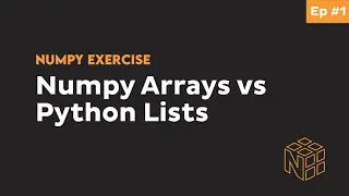 NumPy Array vs List in Python - Beginner Python NumPy Exercises #1 (interactive python notebook)