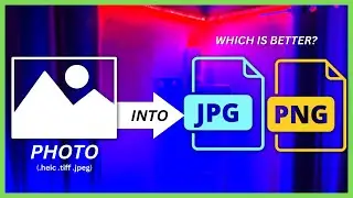 How to Convert Photos into JPG | JPEG vs JPG vs PNG