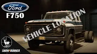 How To Unlock Ford F750 (Lake Kovd DLC) SNOWRUNNER Vehicle Location