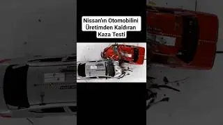 Otomobili Üretimden Kaldırılmasına Yol Açan Kaza Testi