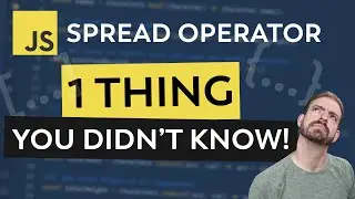 The JavaScript Spread Operator  -  One Thing You DIDNT KNOW!