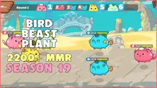 Bird Beast Plant Gameplay 2.2k MMR | BBP | PVP Arena Season 19 | Axie Infinity Arena