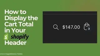 How to Display the Cart Total in Your Shopify Header