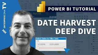 Date Harvest Deep Dive - Power BI Time Intelligence