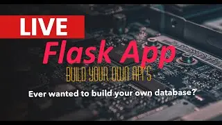 How to code your own Flask Application | API | Python | Database | SalteeKiller LIVE