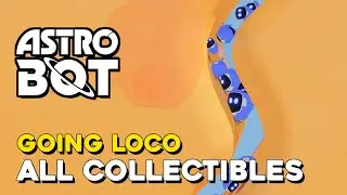 Astro Bot Going Loco All Collectible Locations (All Bots & Puzzle Pieces)