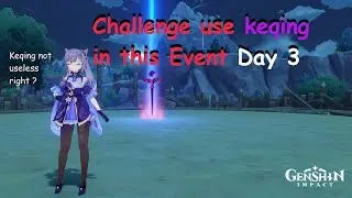 [ Genshin Impact ] Event Contending Tides Extreme Challenge Day 3 *Keqing Only