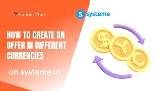 How To Create An Offer In Different Currencies on Systeme.io (Systeme Tutorial)