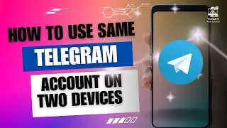 How to Use Same Telegram Account on Two Devices