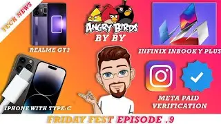 I Phone with Type-C, Meta Paid Verification, Bye Angry Birds, Lava Yuva2 Pro | Friday Fest Episode 9