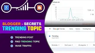 📈How To Find Trending Topic For New Blogger Website | Get Traffic on Blogger