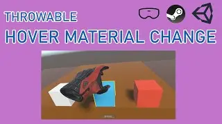 SteamVR Throwable Material Change Fix On Hover | Unity SteamVR Tutorial