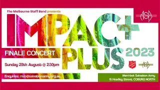 IMPACT PLUS - 2023 Concert (presented by MSB)