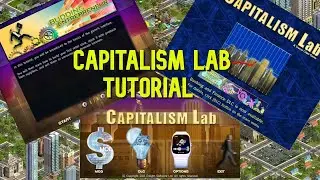 Capitalism Lab tutorial (Part 1)