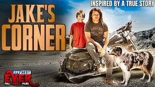 JAKE'S CORNER - HOPE IS RIGHT AROUND THE CORNER | Full FAMILY DRAMA Movie HD | Based On A True Story