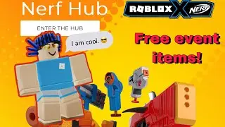 HOW TO GET NERF EVENT ITEMS!!! (Roblox Nerf Hub)