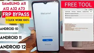 Samsung A12, A11, A32, A73 Frp Bypass | 1Click Frp | All Samsung Google Account Lock Bypass With Pc