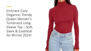 Embrace Cozy Elegance: Trendy Queen Women's Turtleneck Long Sleeve Top – Soft, Sleek for Winter 2024