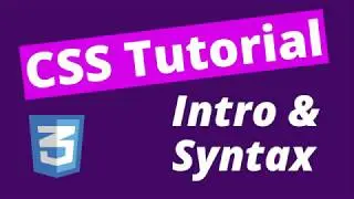 What is CSS & Syntax? (CSS Tutorial for Beginners (2020) - #1)