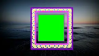 New Green Screen boarder frame template animation effects HD || chroma key frame template animations