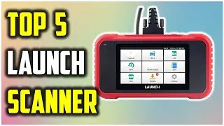 ✅Best Launch Scanner 2023 | Top 5 Launch Scanner | Launch Obd2 Scanners Review & Buying Guide 2023